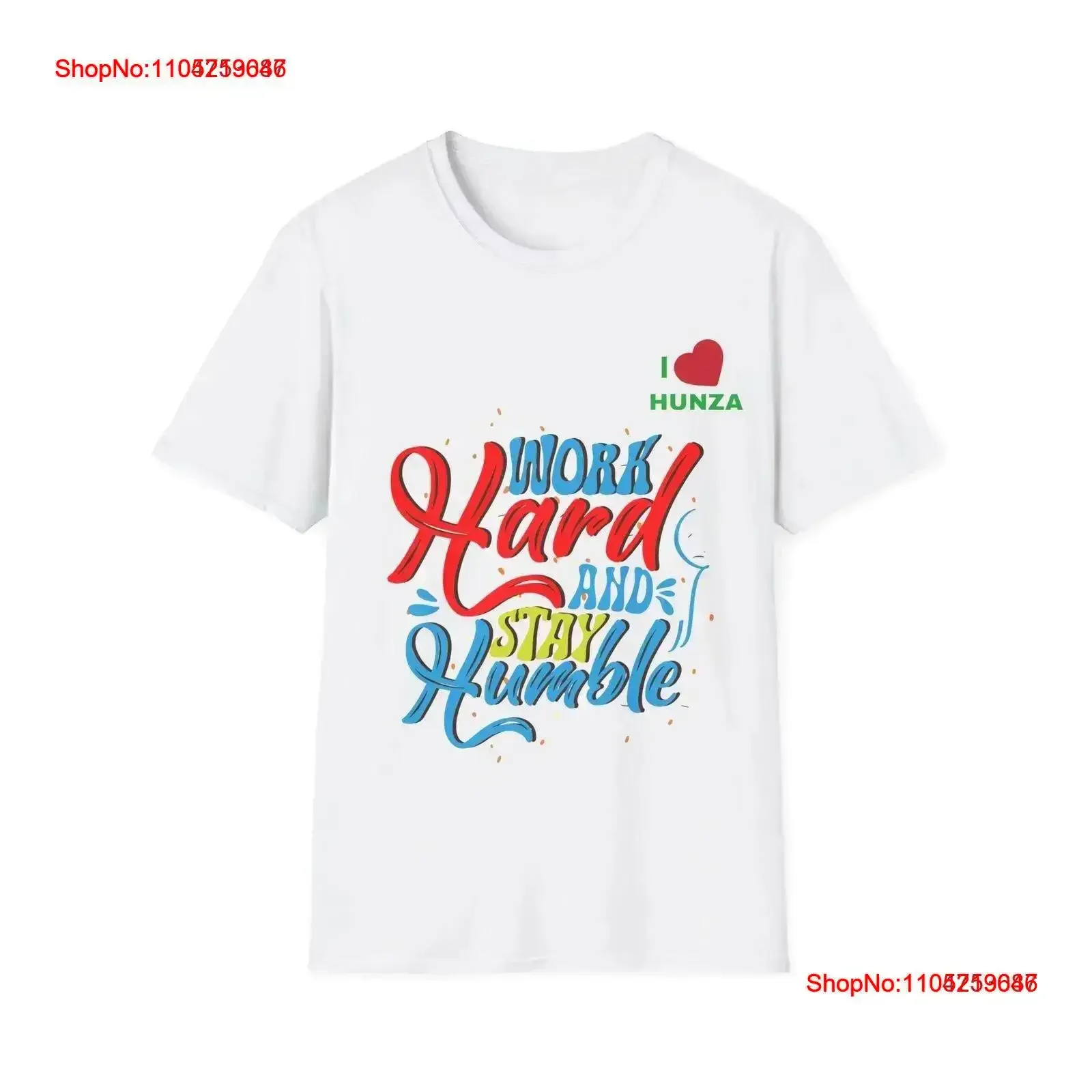 Inspirational T Shirt I Love Hunza Work Hard and Stay Humble vintage Washed Comfortable Stylish designer clothes homme vintage