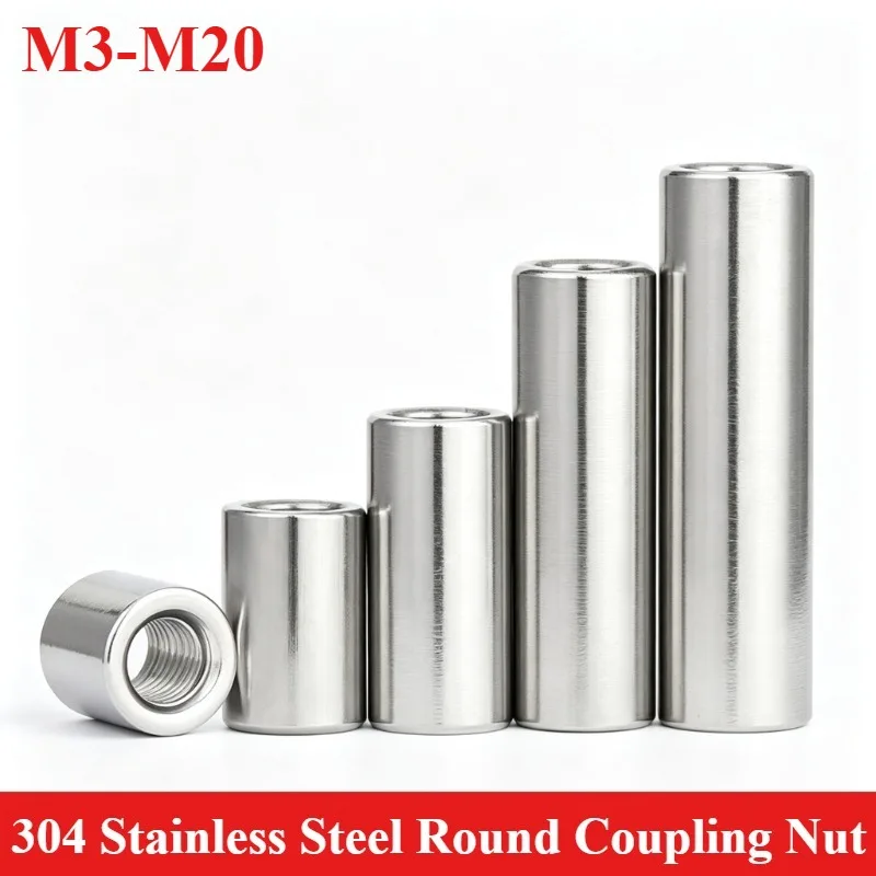 304 Stainless Steel Extension Thicken Round Column Joint Coupling Nut Cylindrical Connect Screw Nut M3 M4 M5 M6 M8 M10 M12 M14 M