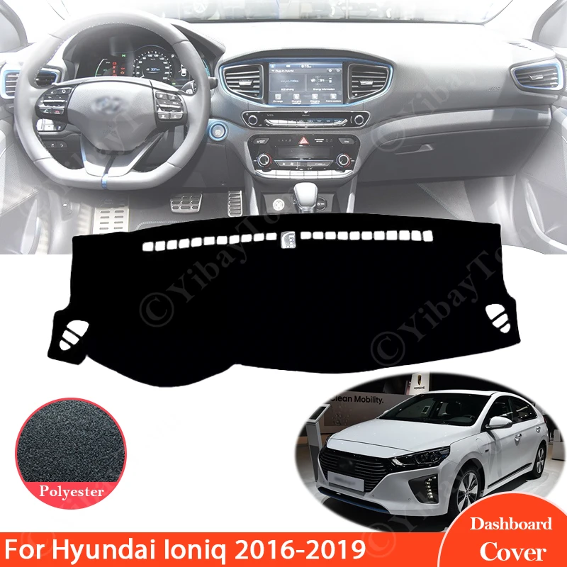 

For Hyundai Ioniq Electric EV Hybrid PHEV 2016-2019 Dashboard Cover Dash Board Mat Carpet Pad Shade Cape Blanket Car Accessories