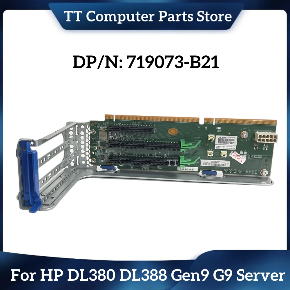 

TT Original 719073-B21 PCI-E PCIE Riser Card For HP DL380 DL388 Gen9 G9 Server 777283-001 729810-001 Fast Ship