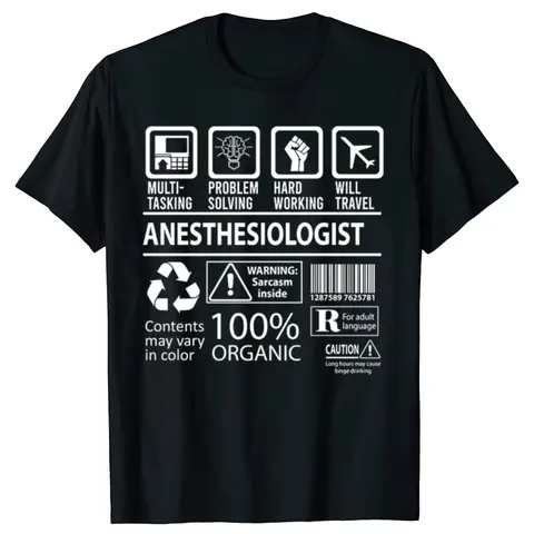 Funny Anesthesiologist Multitasking Job Graphic T-shirts Men Women's Fashion Casual Tshirt 100% Cotton Loose Anesthesia T Shirt