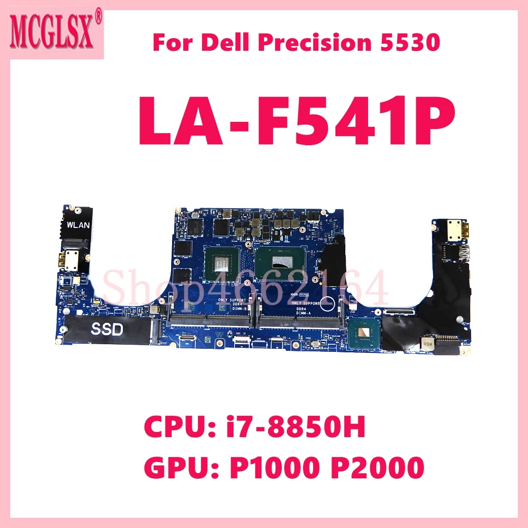 لوحة الأم لجهاز Dell Precision 5530 بمعالج i7-8850H وكارت شاشة P1000/P2000 – تقييم شامل ونصائح عملية للاستبدال