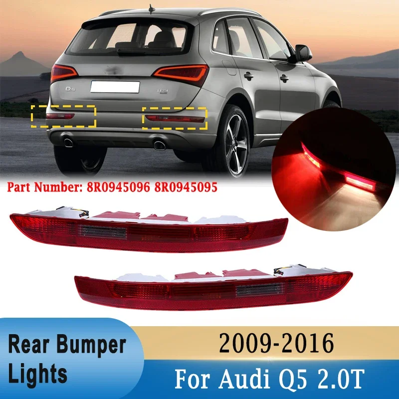 Rear Bumper Brake Light Assembly For Audi Q5 2009-2016 Tail Light with Bulbs & Wire Rear Turn Signal Lamp 8R0945096 8R0945095