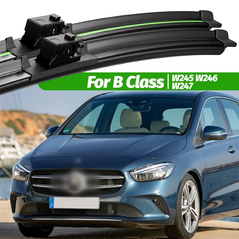 For Mercedes Benz B Class W245 W246 W247 2005-2023 2pcs Front Windshield Wiper Blades 2011 2019 Windscreen Window Accessories