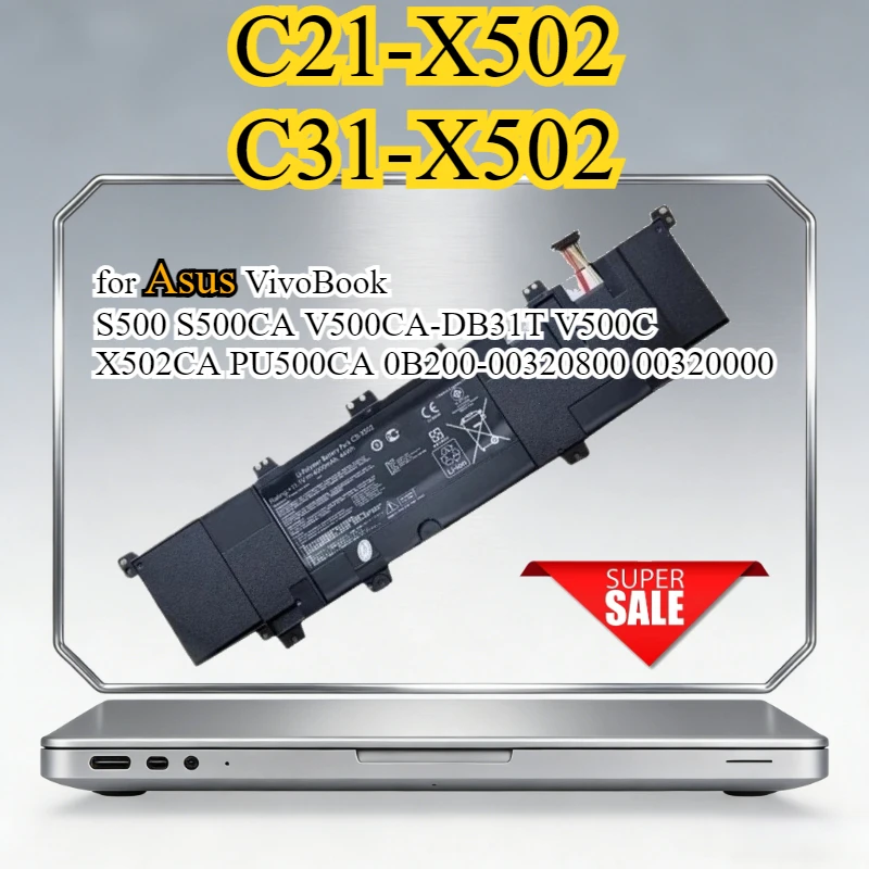 

New C21-X502 C31-X502 Laptop Battery for Asus VivoBook S500 S500CA V500CA-DB31T V500C X502CA PU500CA 0B200-00320800 00320000