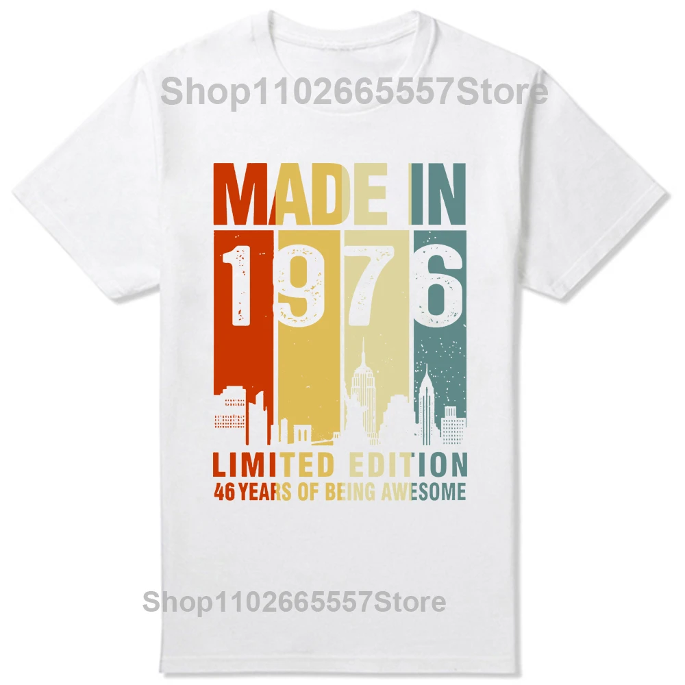 Made In 1976 Limited Edition 48 Years Of Being Awesome T Shirts Summer Graphic Streetwear Short Sleeve Birthday Gifts T-shirt