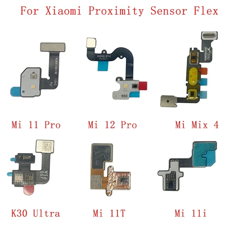 

Light Proximity Sensor Ribbon For Xiaomi Mi 12 Pro Mix 4 11T 11i X3 GT Redmi K30 Ultra K40 Flex Cable Repair Parts