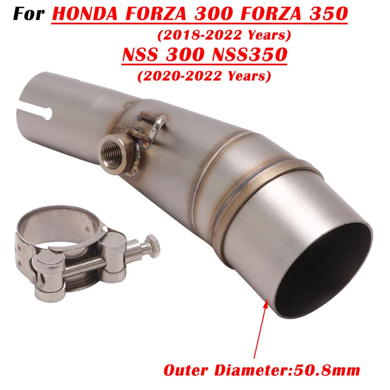 

For HONDA Forza300 Forza350 Forza NSS300 NSS 300 350 2018 - 2022 Motorcycle Exhaust Escape Modified Muffler Middle Link Pipe