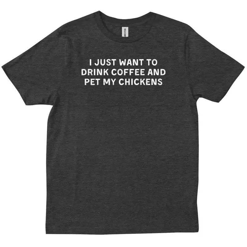 

Футболка «Я просто хочу пить кофе и домашнее животное», «Мои курицы, любители друзей»