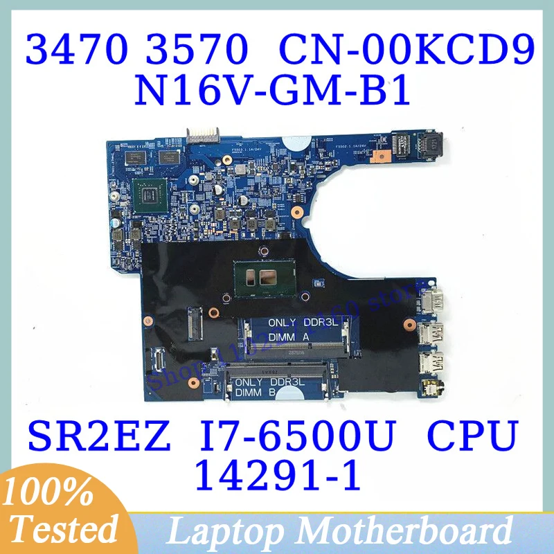 CN-00KCD9 00KCD9 0KCD9 para DELL 3470 3570 com SR2EZ I7-6500U CPU Mainboard 14291-1 Laptop Placa-mãe N16V-GM-B1 100% funcionando