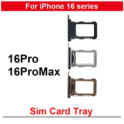 For iPhone 16Pro Max 16 Pro Dual Single SIM Card Sim Tray Holder Slot Black Natural Desert White Titanium Replacement Parts