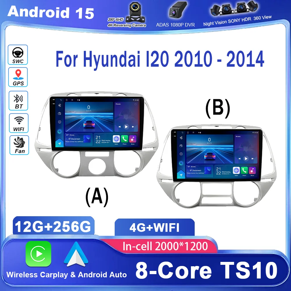 

Android 15 Auto Radio For Hyundai I20 2010 -2014 Car GPS Navigation Carplay Wirerless Multimedia Video Player QLED Screen 2DIN