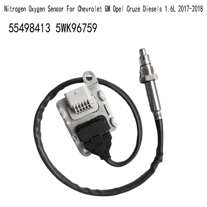 

Nitrogen Oxygen Sensor Parts Component For Chevrolet GM Opel Cruze Diesels 1.6L 2017-2018 Nox Sensor 55498413 5WK96759