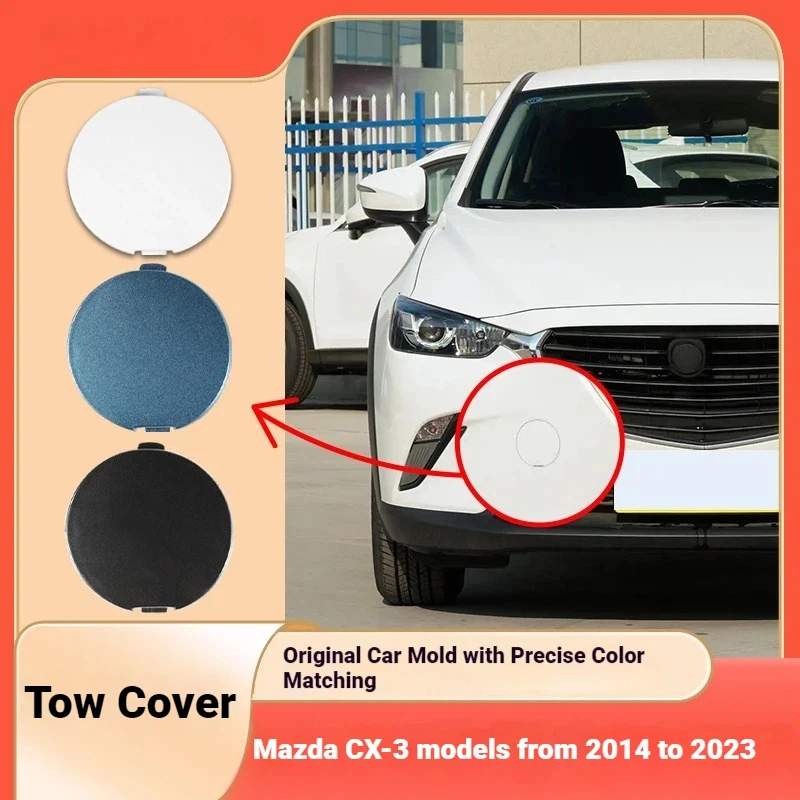 For 14-23 Mazda CX-3 Trailer Cover Front Bumper Cover Accessories Tow Hook Cover Trailer Cover