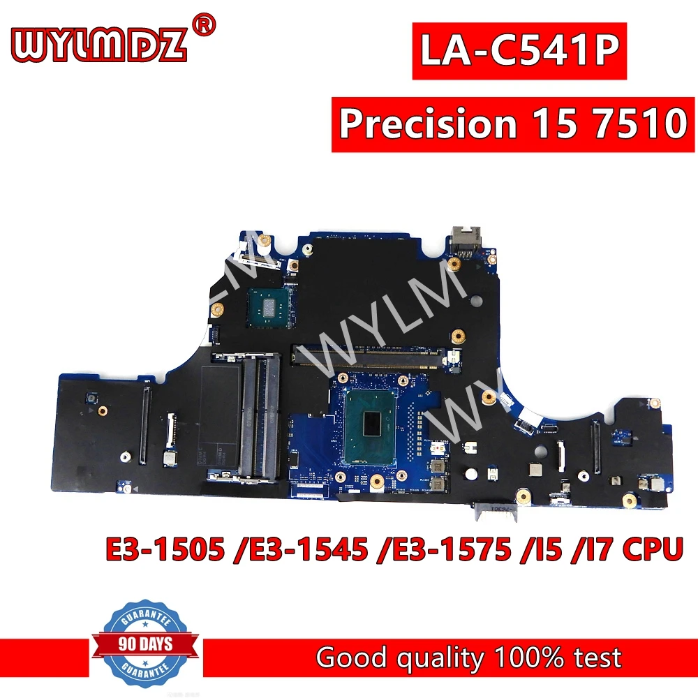 

LA-C541P E3-1505/E3-1545/E3-1575/I5/I7CPU Laptop Motherboard For Dell Precision 7510 Mainboard CN-0GN24K 0HKD42 0X4M31