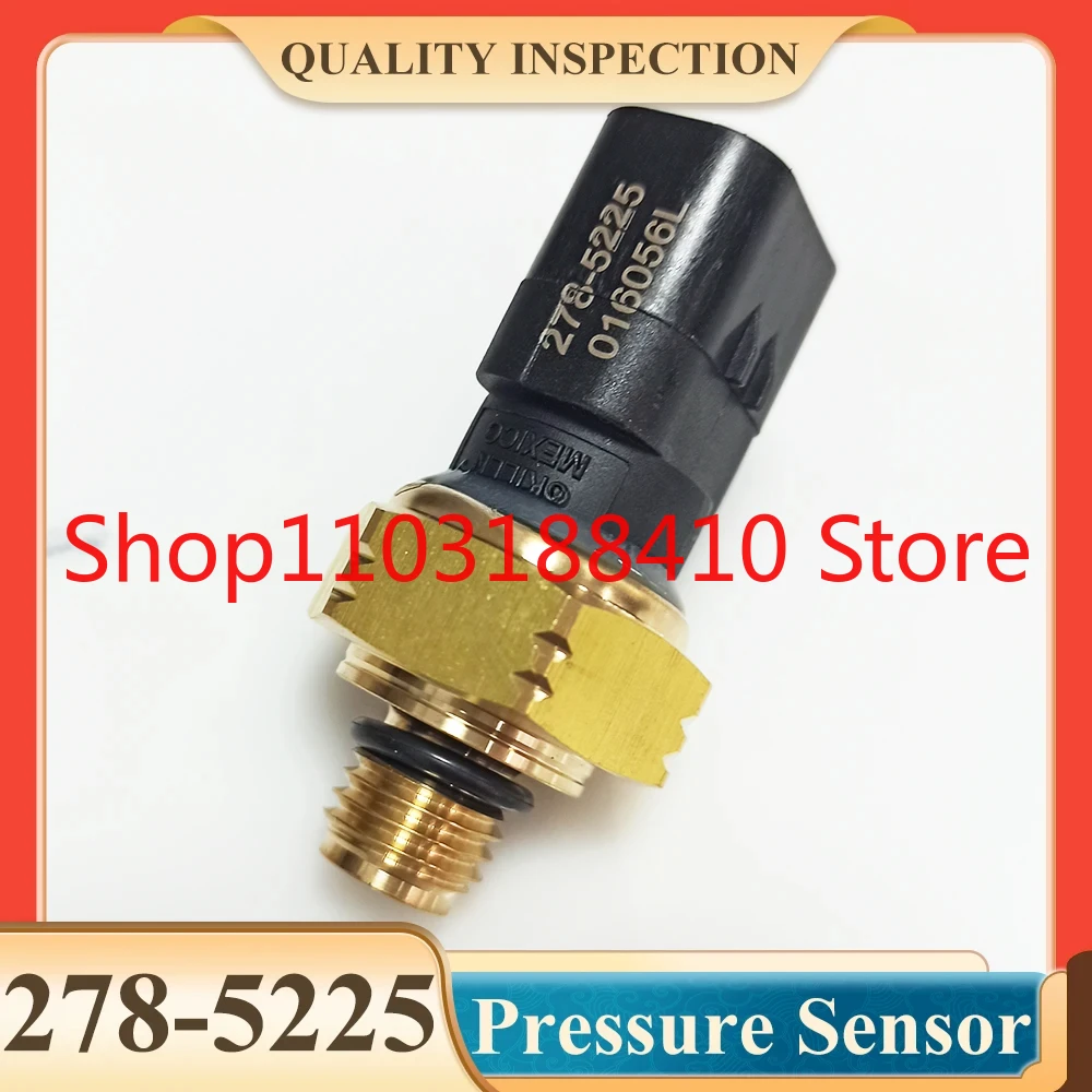 

High Quality 2785225 278-5225 Excavator Oil Pressure Sensor C6.4 Pressure Switch for 3056E 312D 320D E320D