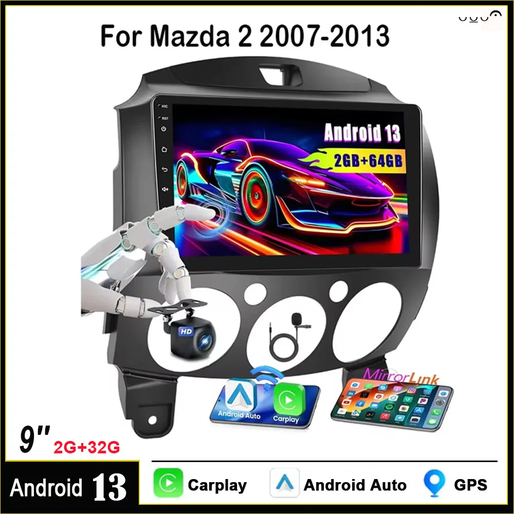 

Android 13 Car Stereo for 2007-2014 Mazda 2 Radio with Wireless CarPlay Android Auto 9" Touch Screen with CPS/AHD Backup Camera
