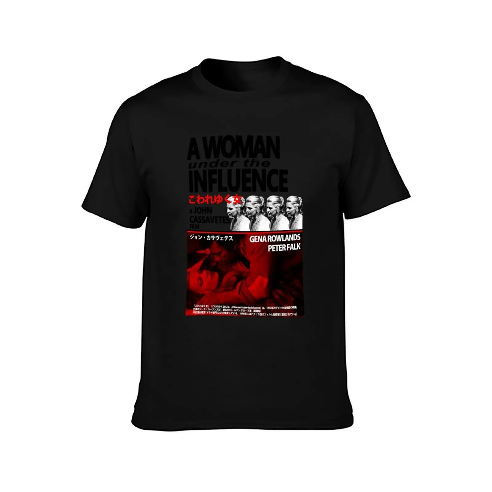 A WOMAN UNDER THE INFLUENCE (JAP POSTER) T-Shirt Comfortable Work Wear Tee