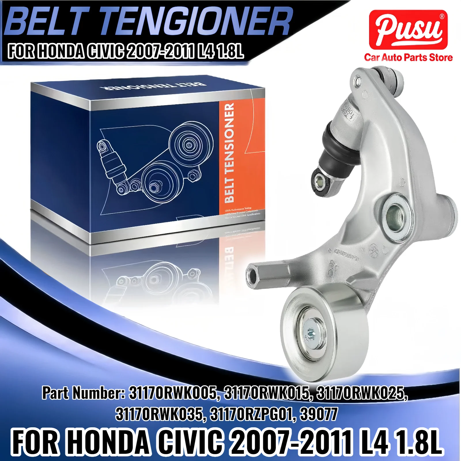 

Belt Tensioner Assembly for Honda Civic 2007-2011 L4 1.8L w/ Pulley 31170RZPG01 31170RWK005 31170RWK015 31170RWK025 31170RWK035