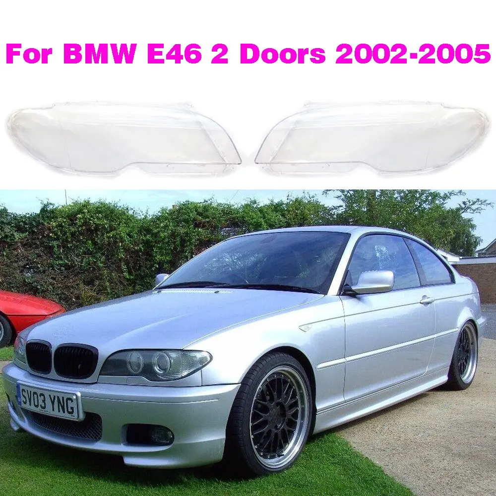 

Left Right Headlight Headlamp Lens Cover For BMW E46 3 Series 2 Doors 2002-2005 Automobile Accessories