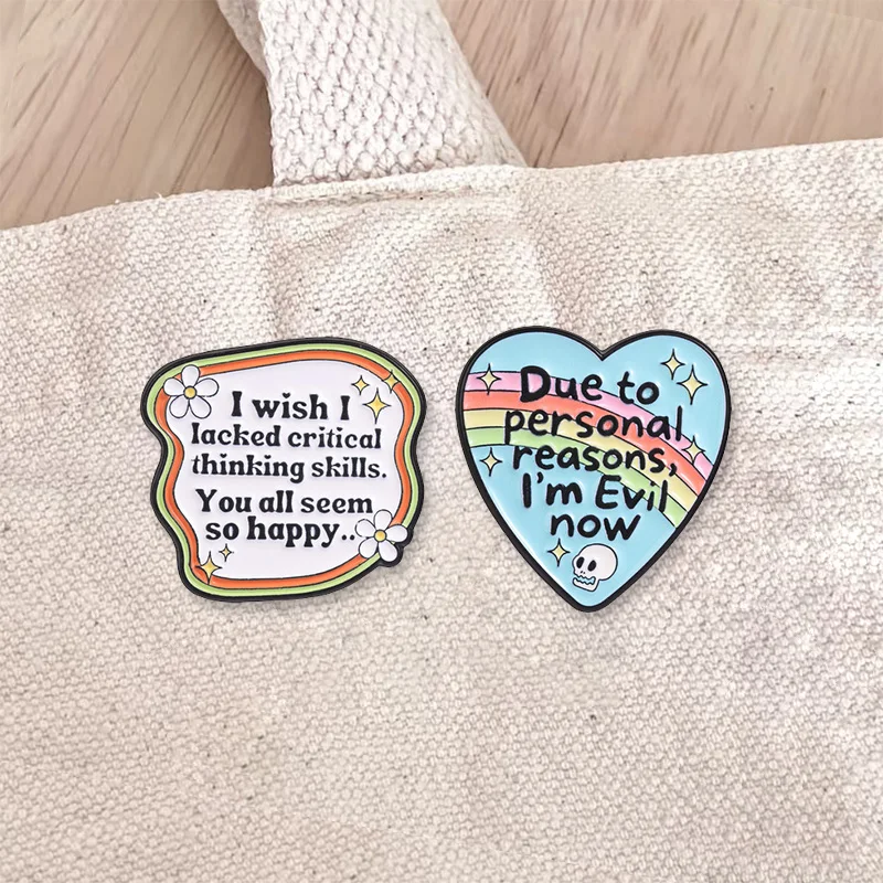 Ich wünschte, ich hätte keine Fähigkeiten zum kritischen Denken... Emaille-Abzeichen, lustiges, sarkastisches Zitat, Anstecknadel, Regenbogen-Herz-Brosche, modischer Schmuck, Geschenk – Detail 3
