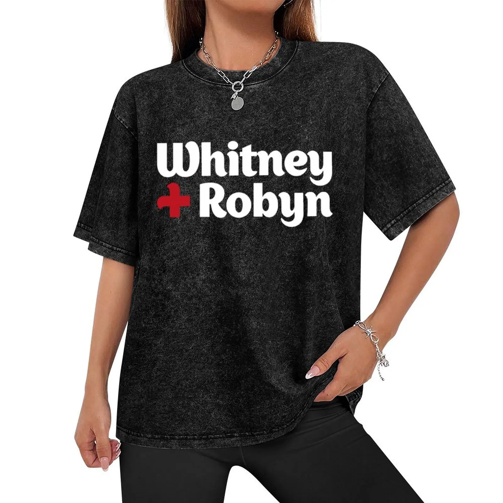 Whitney and Robyn T-Shirt shirts graphic tees graphic t shirts blanks affliction shirts oversized t shirt men