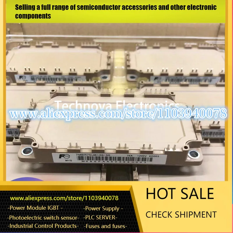 

7MBR75UB120 7MBR75UB120-50 7MBR50UB120-50 7MBR50UB120 НОВЫЙ МОДУЛЬ