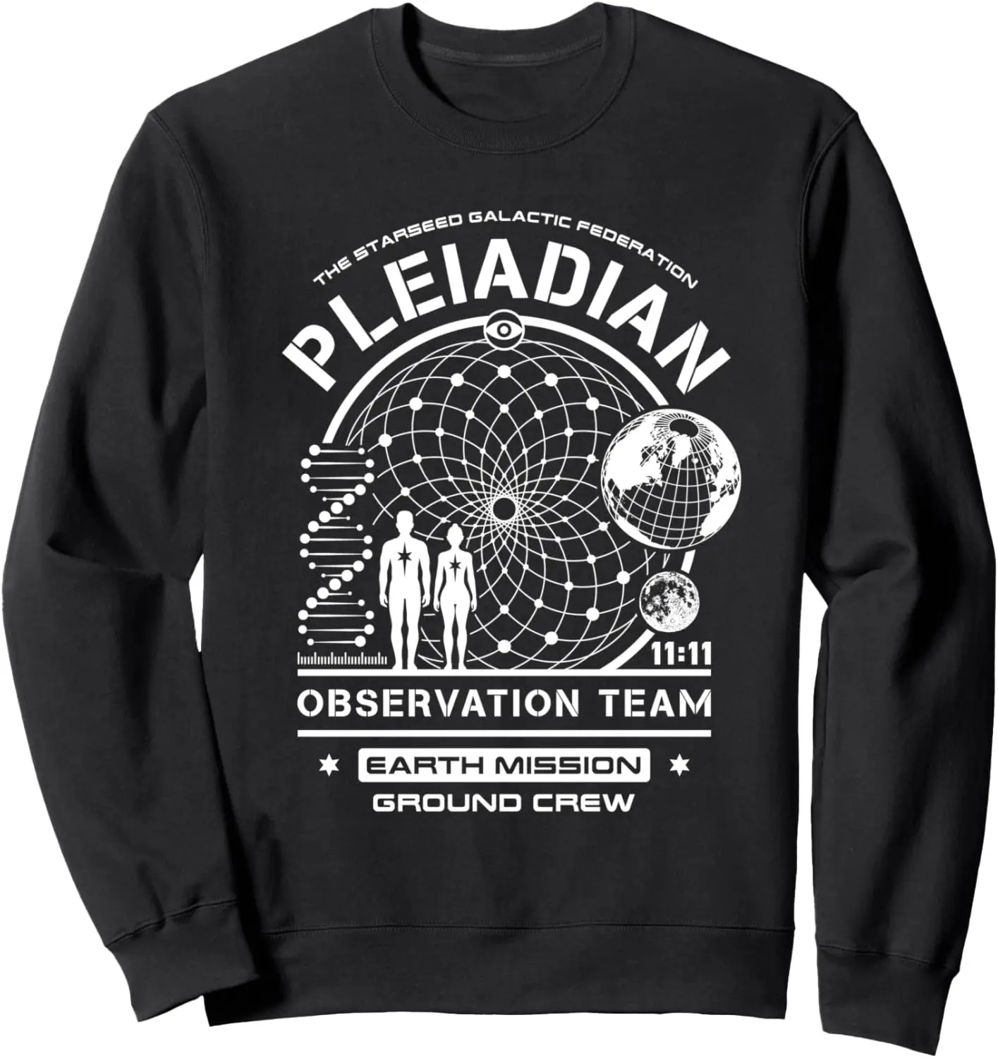 Pleiadian Observation Team Starseed Earth Mission Crew Sweatshirt