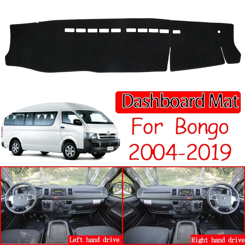 

for Toyota HiAce Commuter RegiusAce Mazda Bongo 2004~2019 Anti-Slip Mat Dashboard Cover Pad Sunshade Dashmat Car Accessories Rug