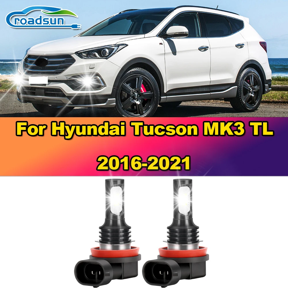 

2Pcs H11 LED Fog Lights Bulbs 100W High Power Fog Lamps 6000K White For Hyundai Tucson MK3 TL 2016 2017 2018 2019 2020 2021