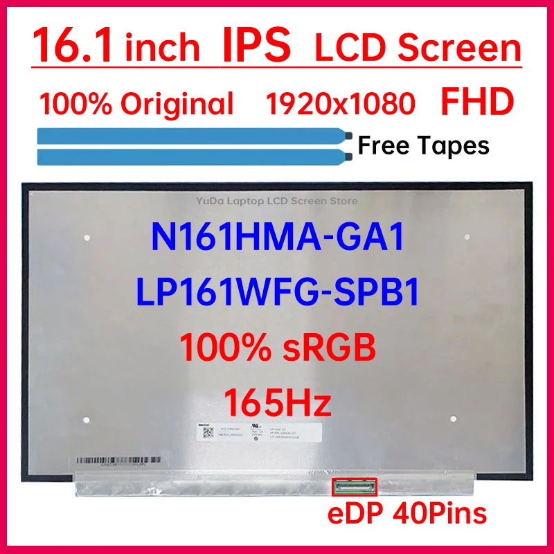 16.1 Inch 165Hz Laptop LCD Screen N161HMA-GA1 LP161WFG-SPB1 Display Matrix Panel Replacement 1920x1080 IPS 100%sRGB  eDP 40 Pins