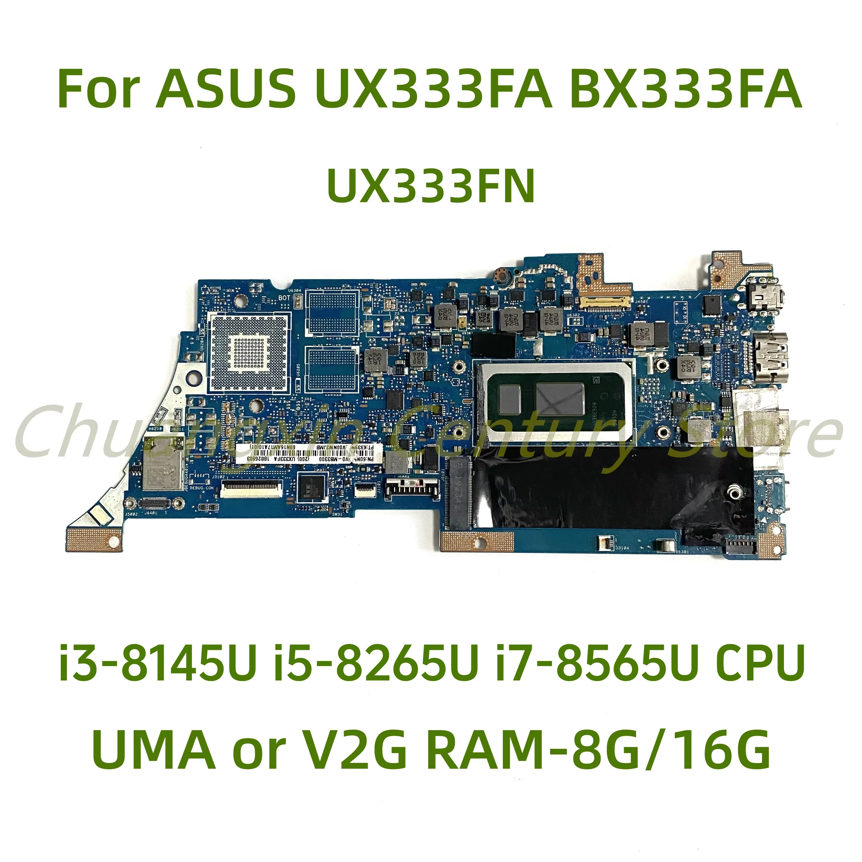 

For ASUS UX333FA BX333FA BX333FN RX333FA RX333FN Laptop motherboard UX333FN with I5-8265U I7-8565U CPU UMA 100% Tested