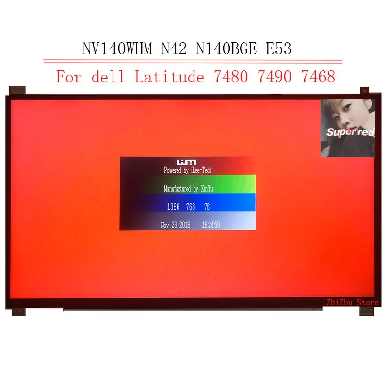 NT140WHM-N42 N140BGE-E53 Laptop LCD Screen 1366*768 EDP 30pins for Dell Latitude 7480 7490 7468 Tested Grade A