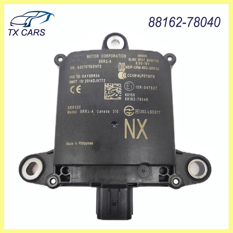 

88162-78040 Blind Spot Sensor Module Distance sensor Monitor for Toyota 2017-2019 LEXUS NX300/300h/200T 8816278040