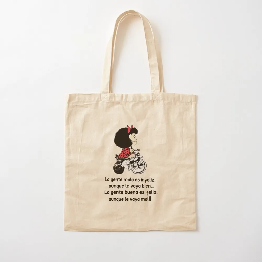 La gente mala es infeliz, aunque le vaya bien... Tote Bag woman shopping bag Gift bags tote bag men sacs de shopping