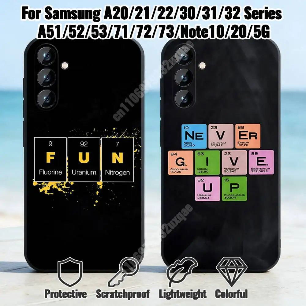 Funny Chemical Elements Phone Case for Samsung Galaxy A73 72 71 70 Note20 Note10 Note9 Ultra Plus FE Silicone Cover
