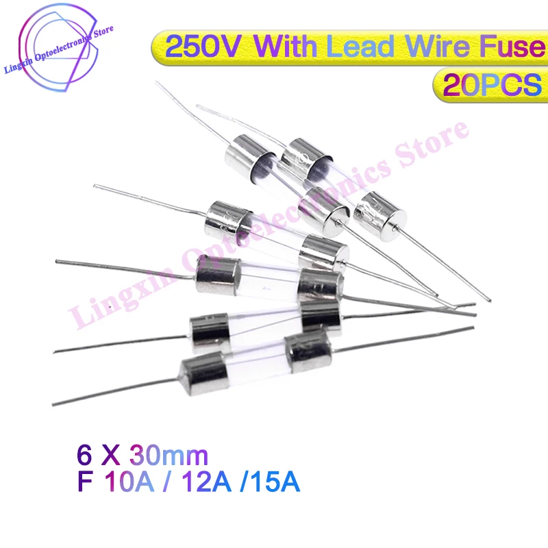 

20Pcs/lot 6*30mm Axial Glass Fuse Fast Blow 250V With Lead Wire 6X30 F 10A/12A/15A/20A/25A/30A The fuse tube