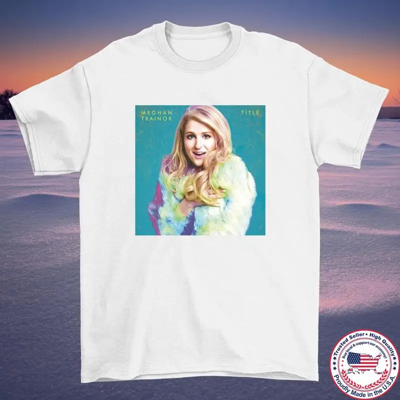 Meghan Trainor Title Album Graphic Tee T Shirt Full Size S-5XL