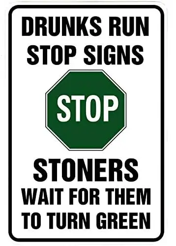 Drunks Run Stop Signs – Funny Metal Sign for your garage, man cave, yard or wall. By Custom Kraze