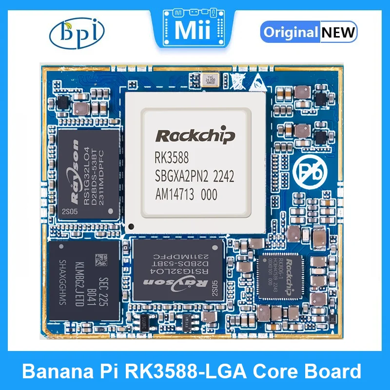 Banana Pi RK3588-LGA Core Board Quad Cortex-A76 +Quad Cortex-A55 8GB LPDDR4 32GB eMMC