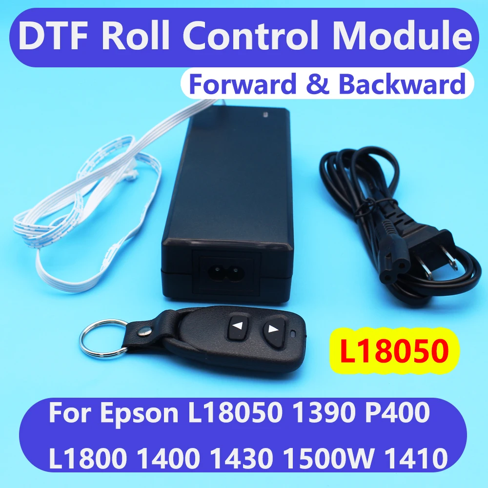 DTF Film Save Roll Control Module For Epson L18050 L1800 1390 1400 1410 1430 R1800 R2000 P400 Roll Control Feed Forward Backward