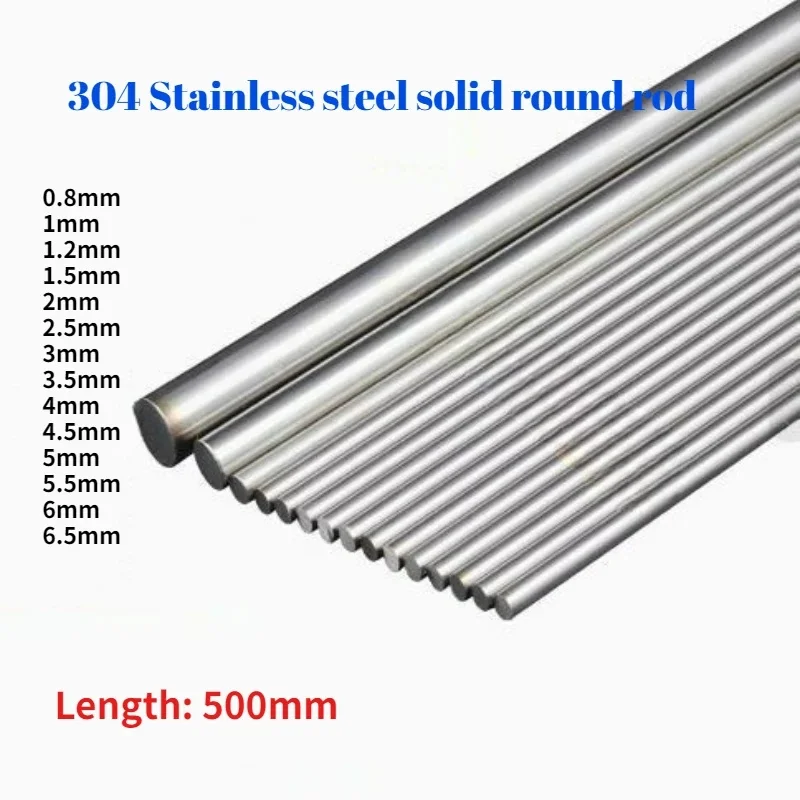 304 Stainless Steel Solid Metal Round Rod 0.8-6.5mm Metric Bar 500mm For DIY Jewelry Model Precision Shaft