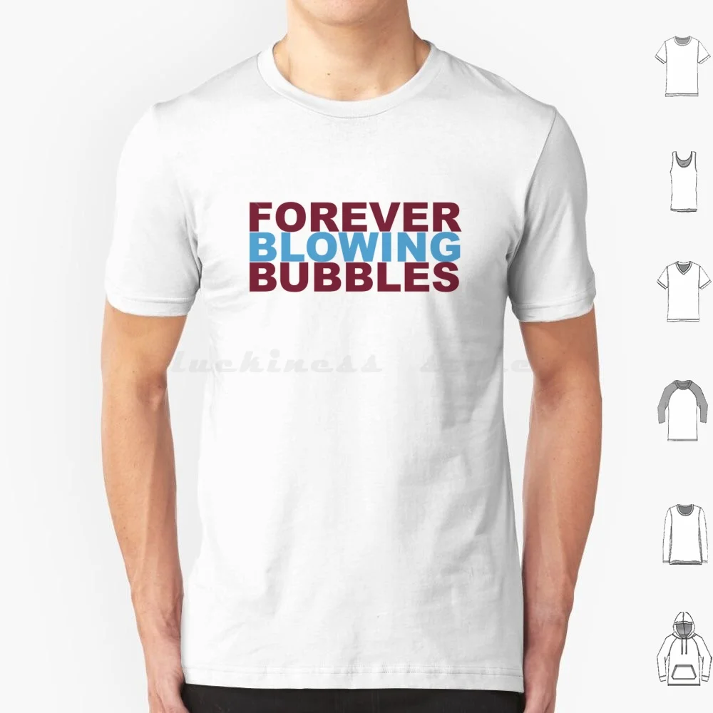 Forever Blowing Bubbles T-shirt para homens e mulheres, West Boleyn, Upton Park, Ham United, Hammers, Kids, 6XL