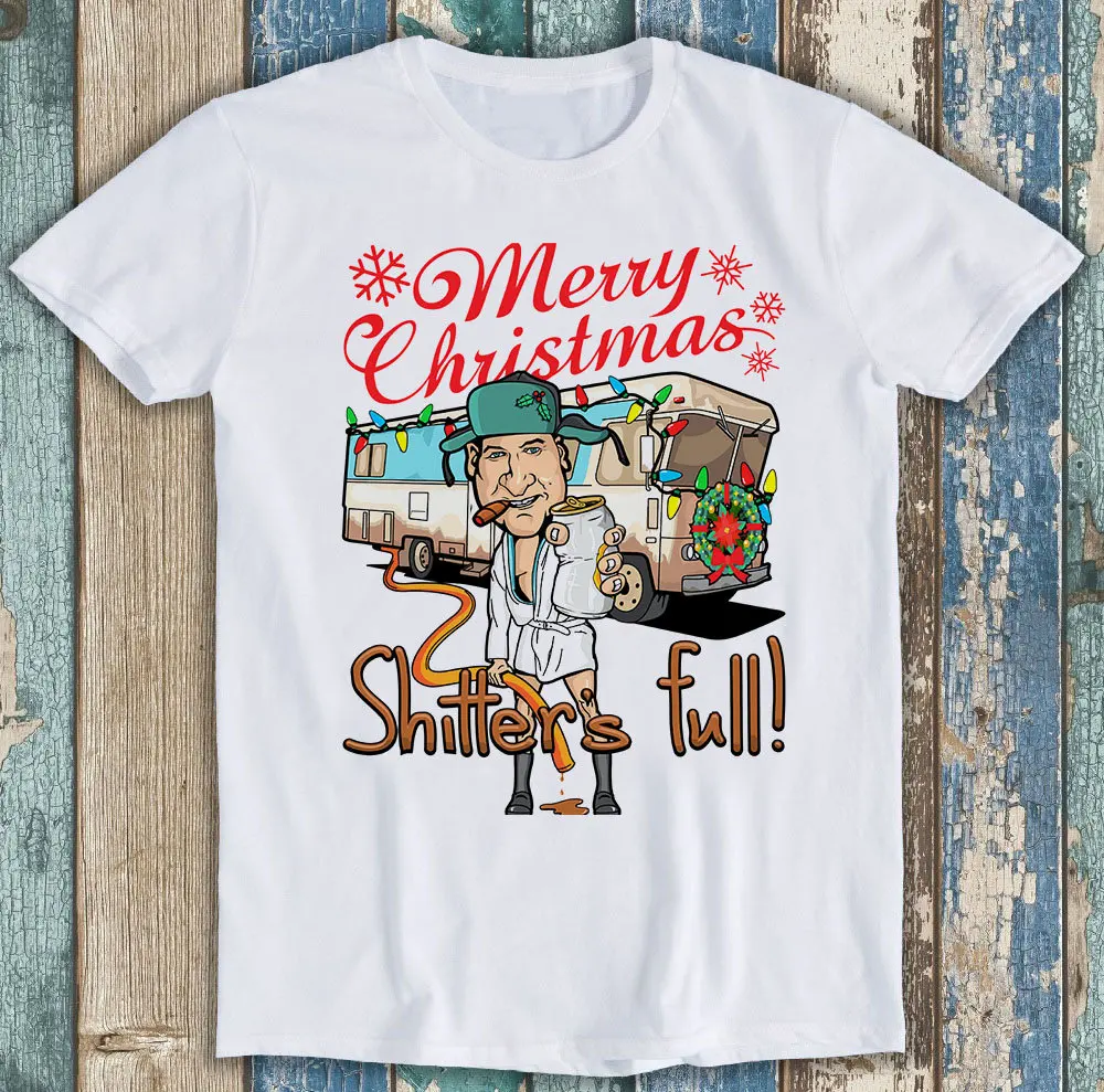 Merry Christmas Shitters Full Weird Meme Cousin Eddie Funny Unusual Style Cult Movie Music T Shirt P865