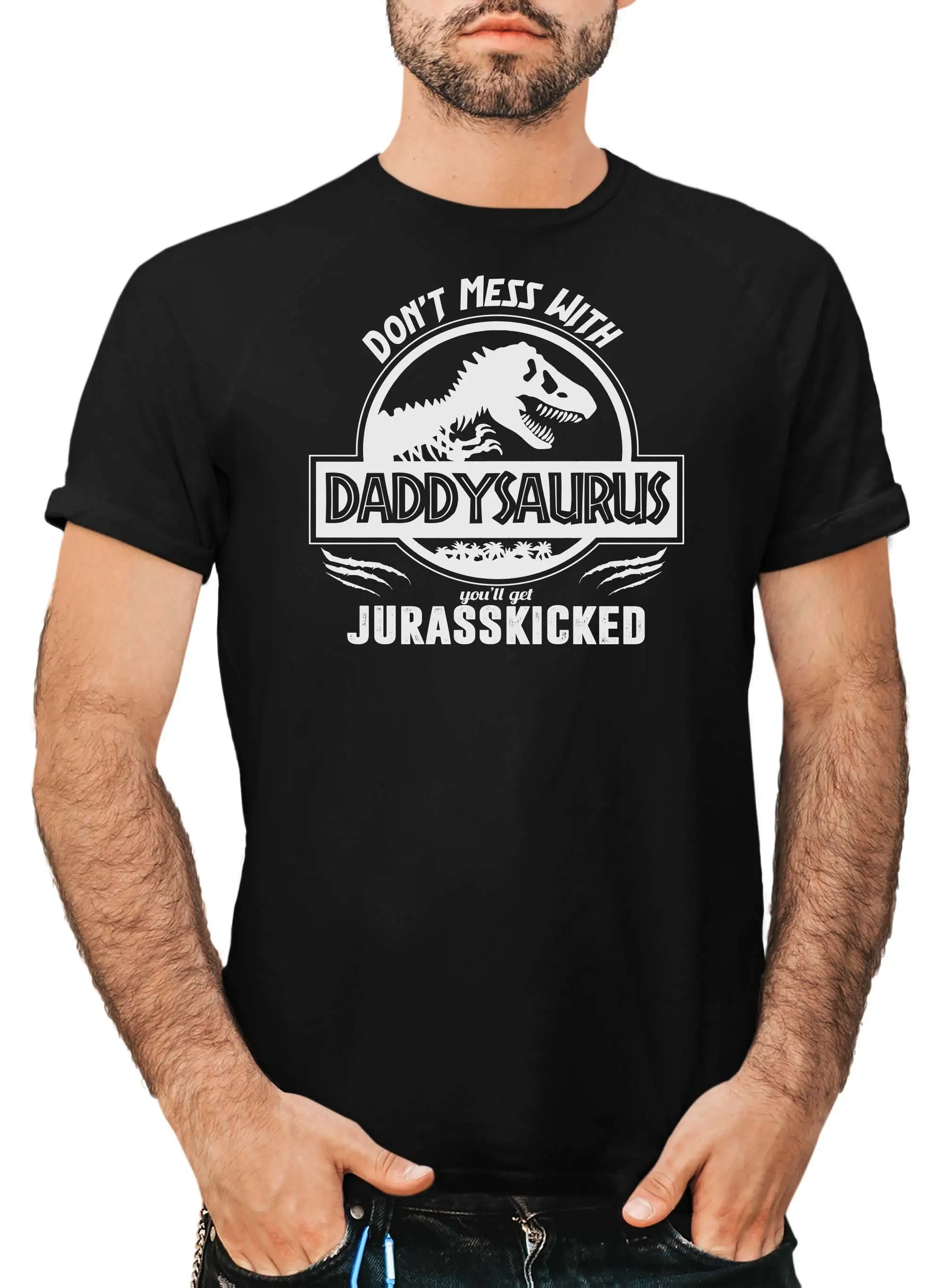 Don't Mess With DADDYSAURUS T Rex Shirt Dino Fun Fathers Day Dads PresenT