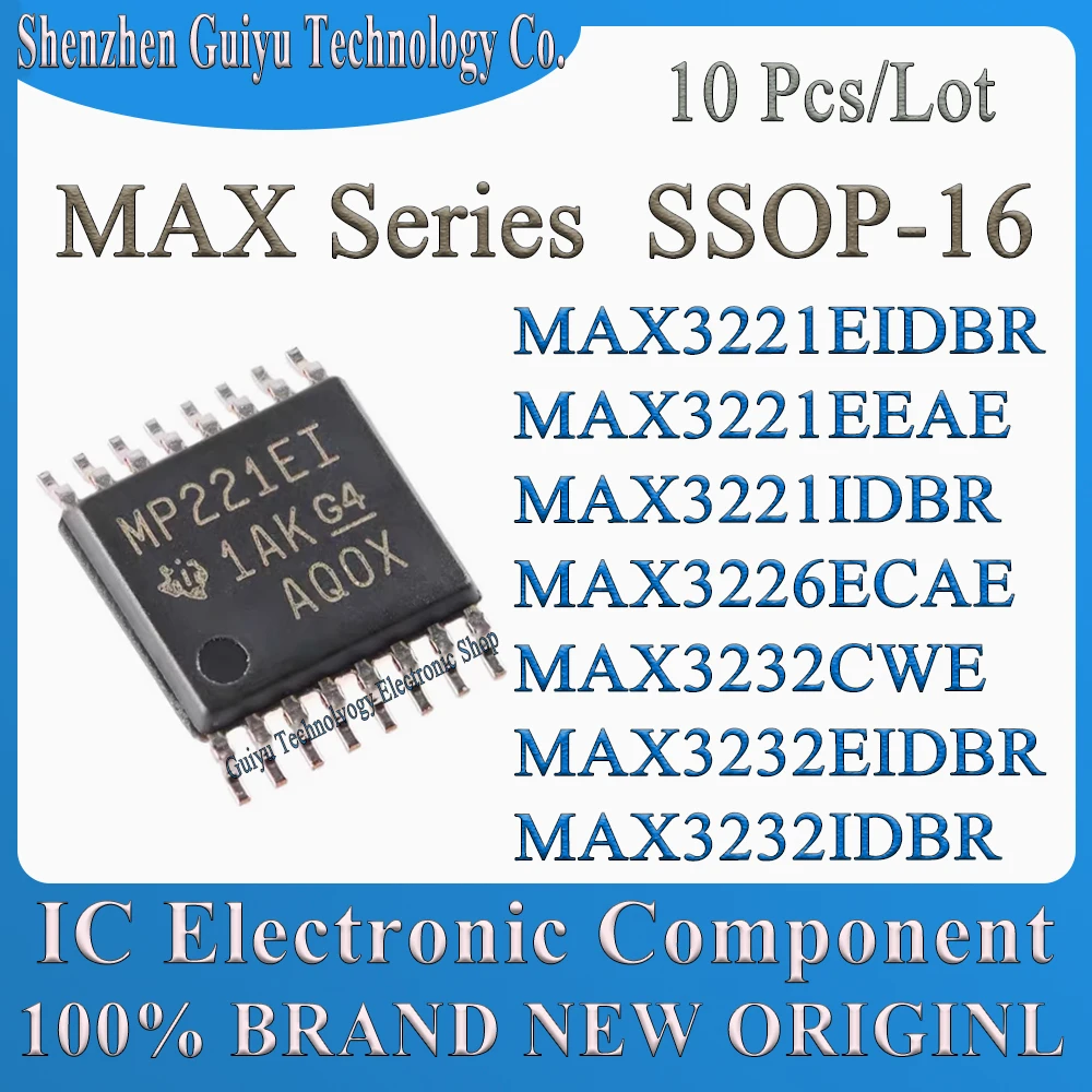 10Pcs/Lot MAX3221EIDBR MAX3221EEAE MAX3221IDBR MAX3226ECAE MAX3232CWE MAX3232EIDBR MAX3232IDBR MAX3221 MAX3226 MAX3232 SSOP16 IC