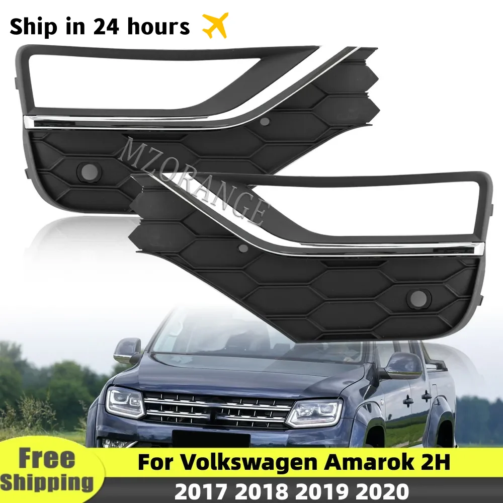 For Volkswagen Amarok 2H 2017-2020 Fog Light Cover Frame Grille Trim Front Bumper Lamp Headlights H6807489 2H6807490