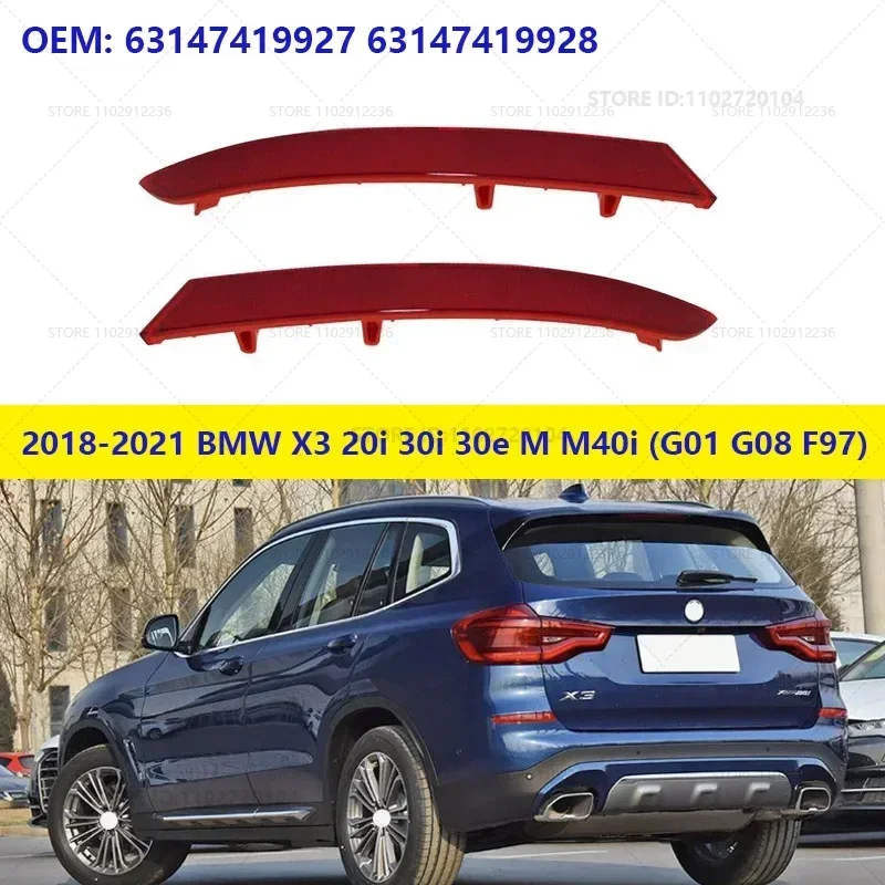 For 2018-2021 BMW X3 20i 30i 30e M M40i (G01 G08 F97) Rear Bumper Reflector Strip Cover 63147419927 63147419928