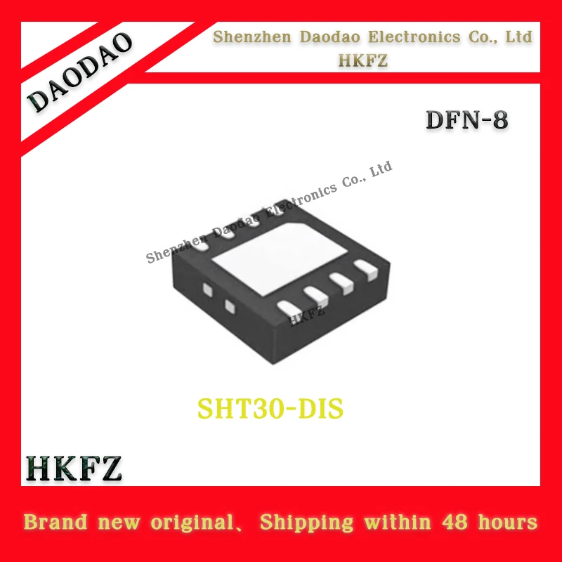 SHT30-DIS SHT30 SHT30 I2C DFN-8 Digital temperature and humidity sensor chip IC new original