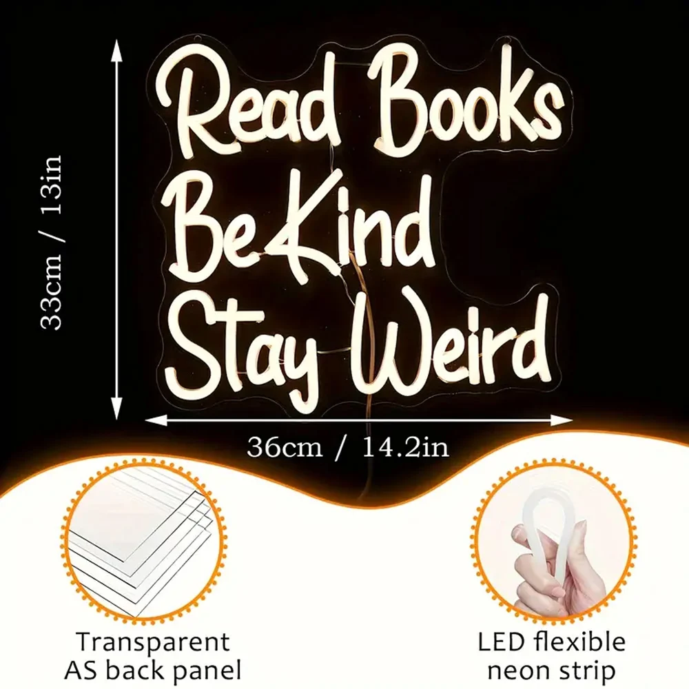 Read Books Be Kind Stay Weird Neon Sign - USB Powered Multipurpose Decorative LED Neon Light - Ideal for Home, Office & Gifts